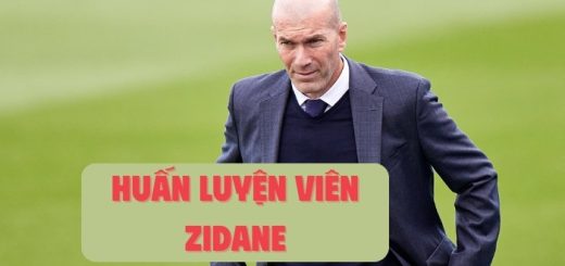 Huấn luyện viên Zidane và những thông tin thú vị 