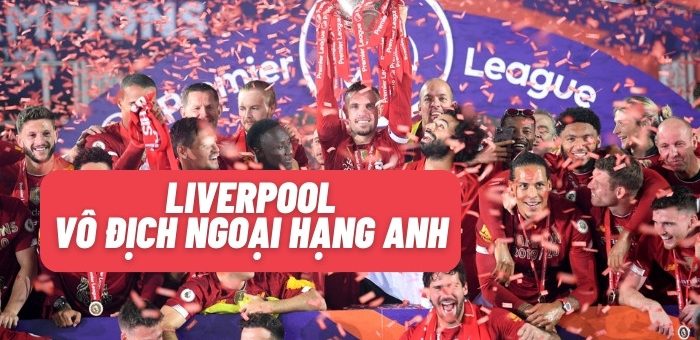 Đội bóng Liverpool vô địch Ngoại Hạng Anh bao nhiêu lần?